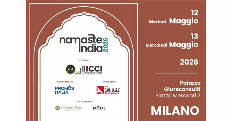 Namaste India 2026 – Opportunità di business tra Italia e India
